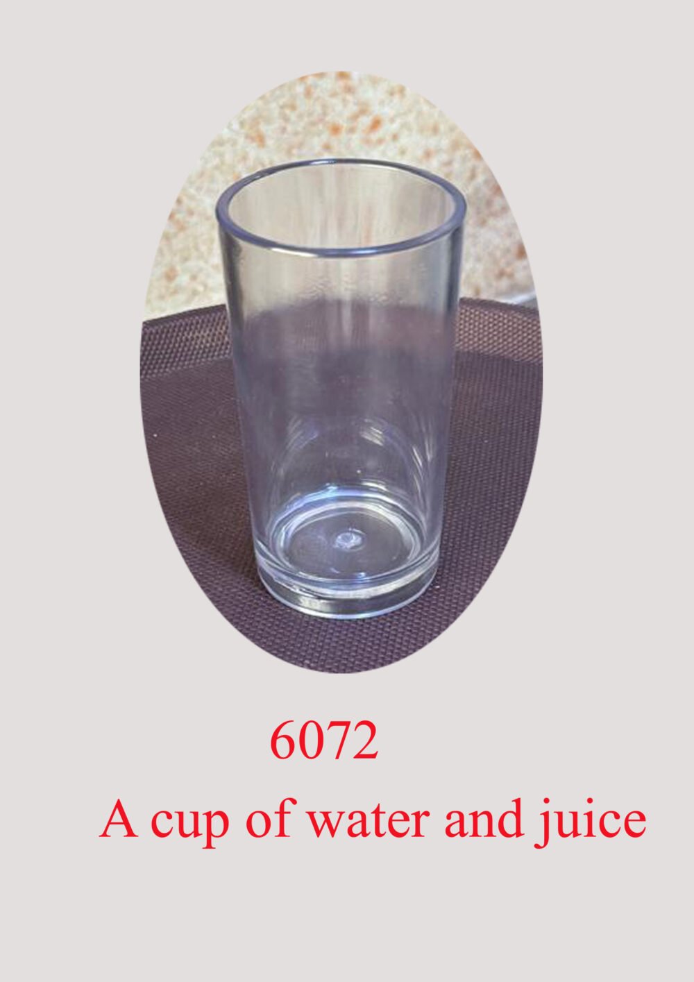 6072 A cup of water and juice