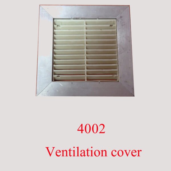 4003 Ventilation cover