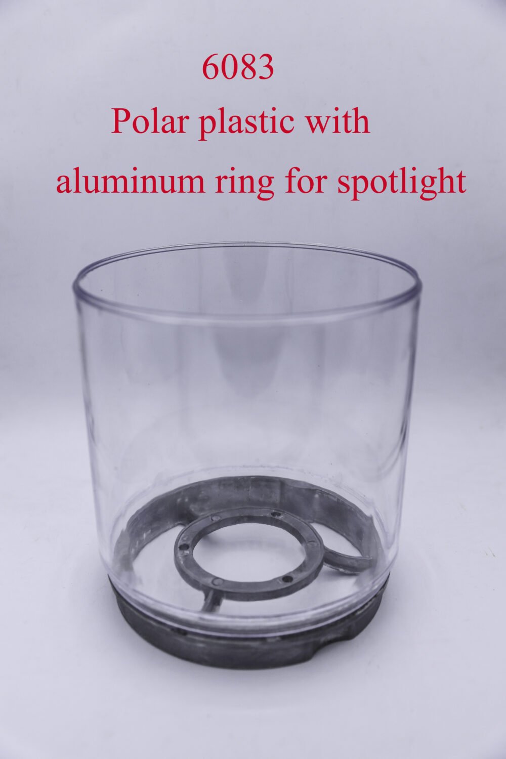 6083 Polar plastic with aluminum ring for spotlight