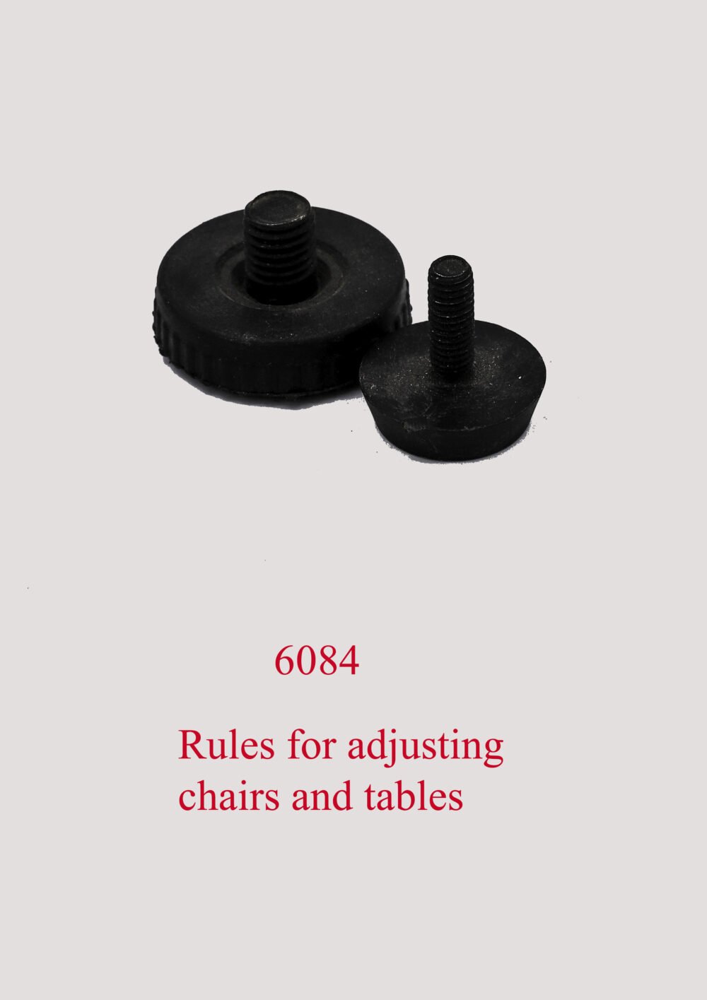 6084 Rules for adjusting chairs and tables