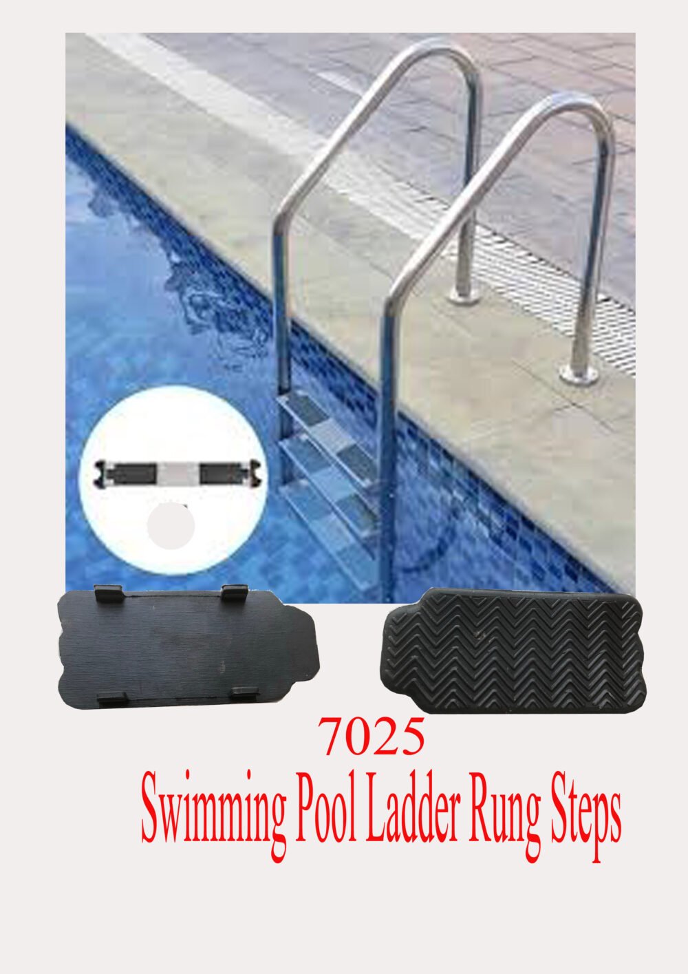 7025 Swimming Pool Ladder Rung Steps