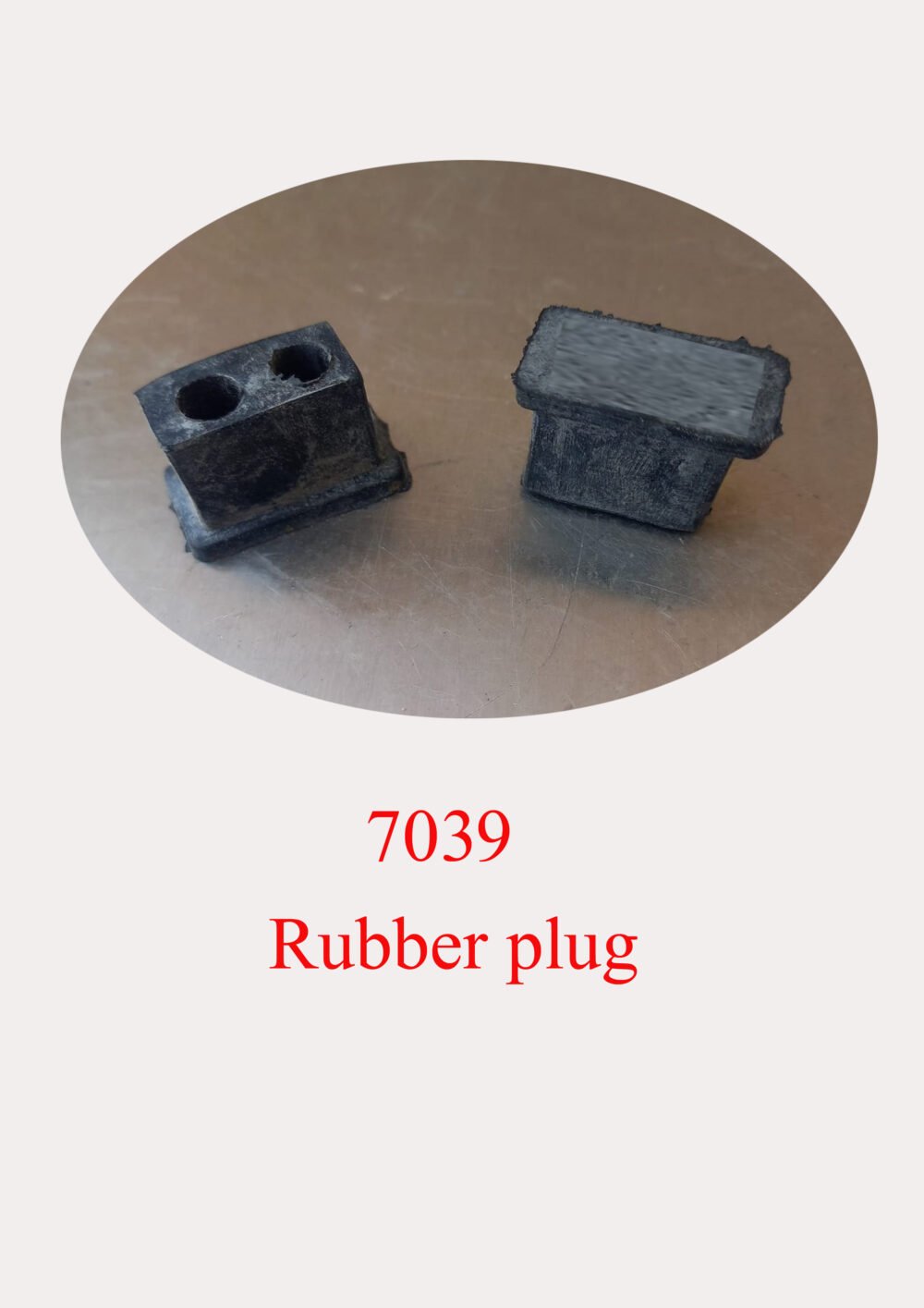 7039 Rubber plug